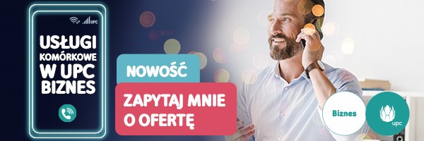 Mężczyzna w jasnej koszuli rozmawia przez telefon, obok grafika z neonowym smartfonem i hasłem 'Usługi komórkowe w UPC Biznes', nadruki 'Nowość' i 'Zapytaj mnie o ofertę', logotypy UPC Biznes.