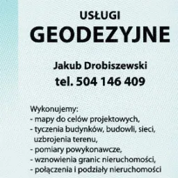 Ogłoszenie usług geodezyjnych z nazwiskiem Jakub Drobiszewski i numerem telefonu 504 146 409, wymieniające mapy do celów projektowych, tyczenie budynków, pomiary powykonawcze, wznowienia granic...