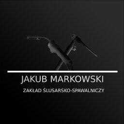 Jakub Markowski - Firma Spawalnicza Toruń