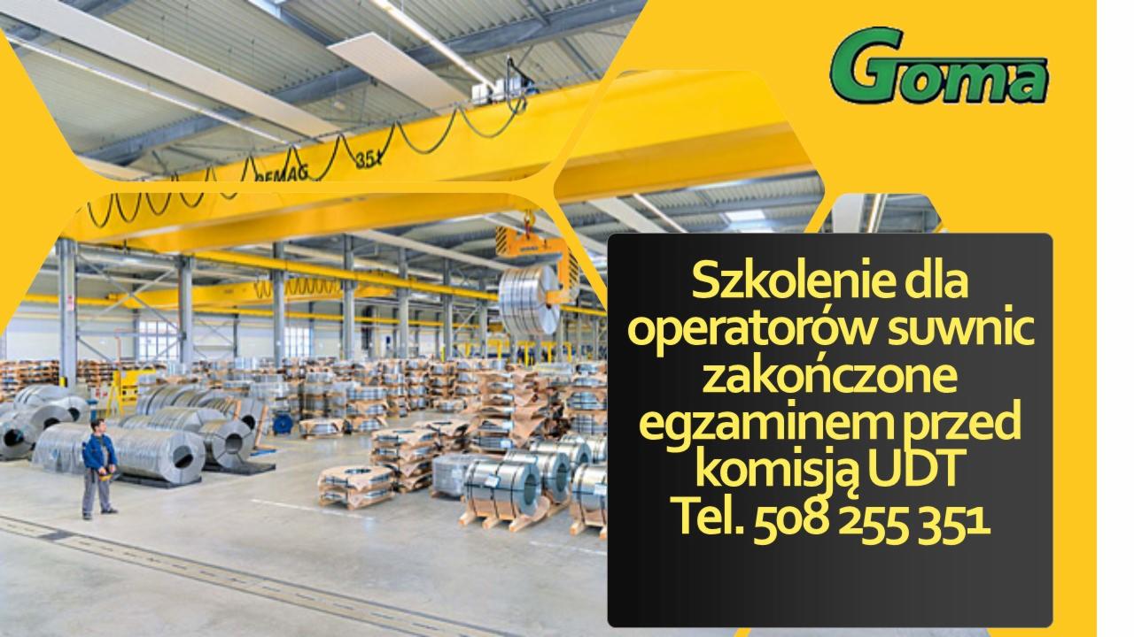 Hala produkcyjna z suwnicą i zapasem zwiniętej blachy, widoczny pracownik oraz informacja o szkoleniu dla operatorów suwnic zakończonym egzaminem przed komisją UDT.