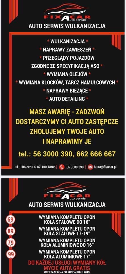 Plakat reklamowy auto serwisu Fixacar z Torunia, oferującego wulkanizację, naprawy zawieszeń, przeglądy, wymianę opon stalowych i aluminiowych oraz mycie auta gratis przy wymianie kół. Zawiera...