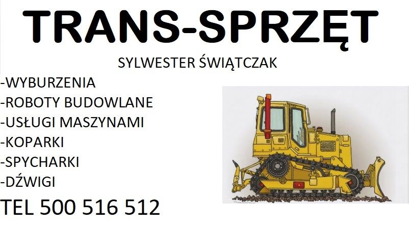 Ilustracja graficzna przedstawiająca ofertę firmy TRANS-SPRZĘT Sylwester Świątczak, specjalizującej się w wyburzeniach, robotach budowlanych, usługach maszynami, koparkach, spycharkach i dźwigach.