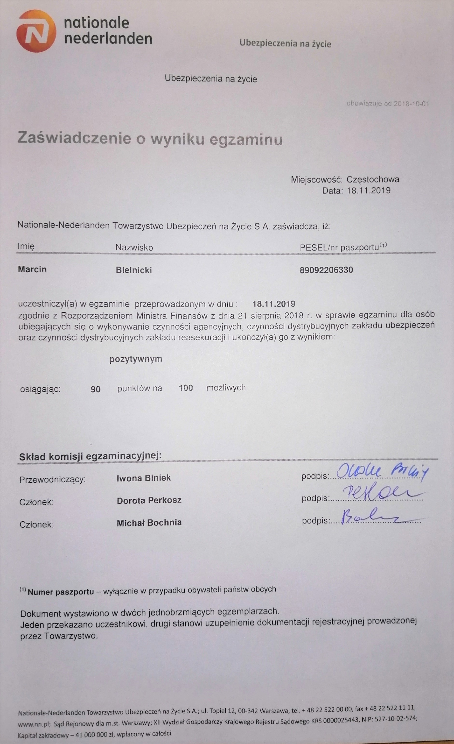 Skan zaświadczenia o pozytywnym wyniku egzaminu z 18.11.2019, wystawionego przez Nationale-Nederlanden Towarzystwo Ubezpieczeń na Życie S.A. dla Marcina Bielnickiego, potwierdzającego kwalifikacje...