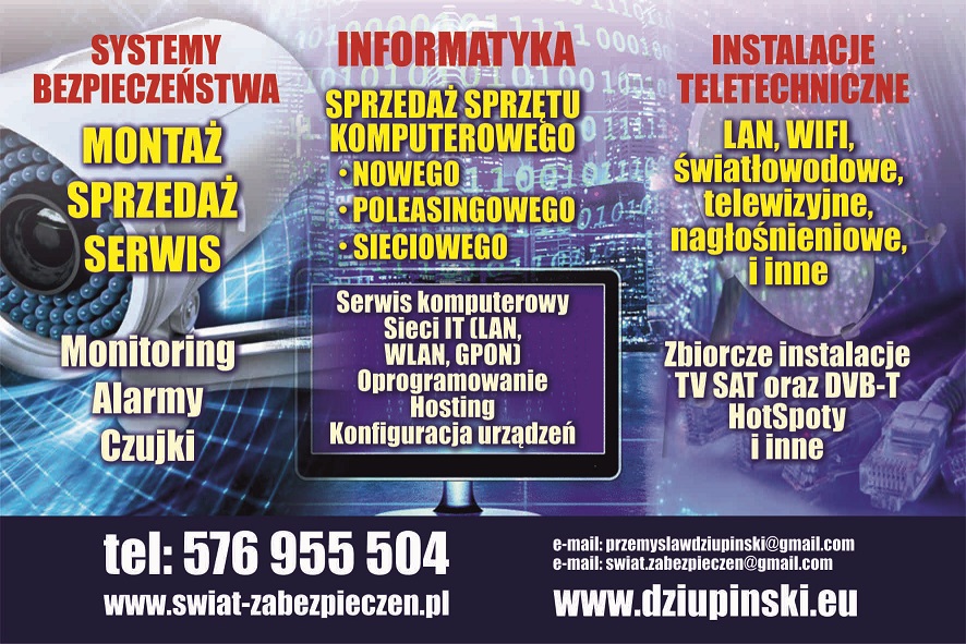 Plakat reklamowy firmy oferującej systemy bezpieczeństwa, informatykę i instalacje teletechniczne, z wyszczególnieniem montażu, sprzedaży i serwisu, monitoringu, alarmów, czujek, sprzedaży sprzętu...
