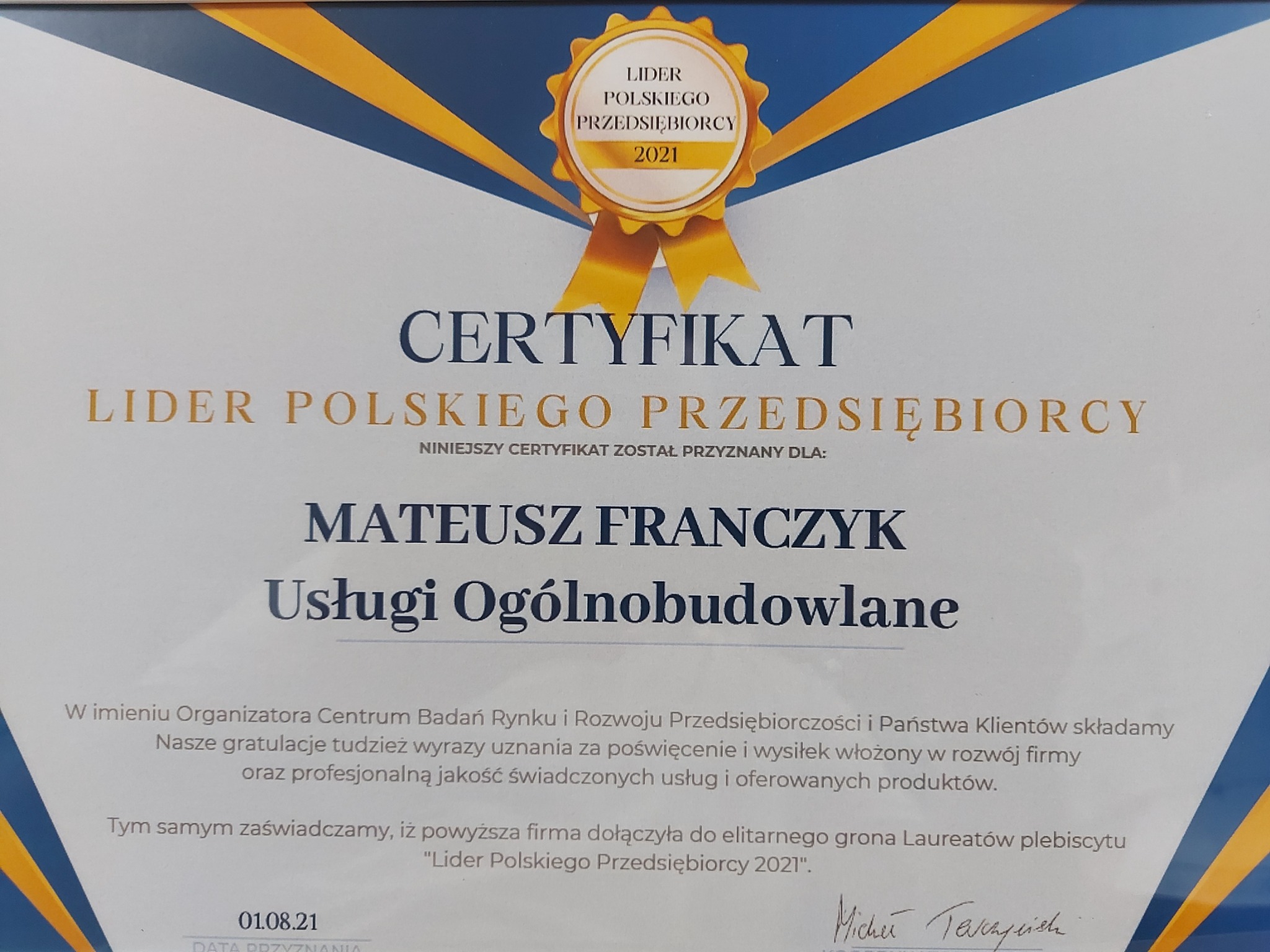 Certyfikat Lidera Polskiego Przedsiębiorcy 2021 dla Mateusza Franczyka, Usługi Ogólnobudowlane, z datą przyznania 01.08.21.