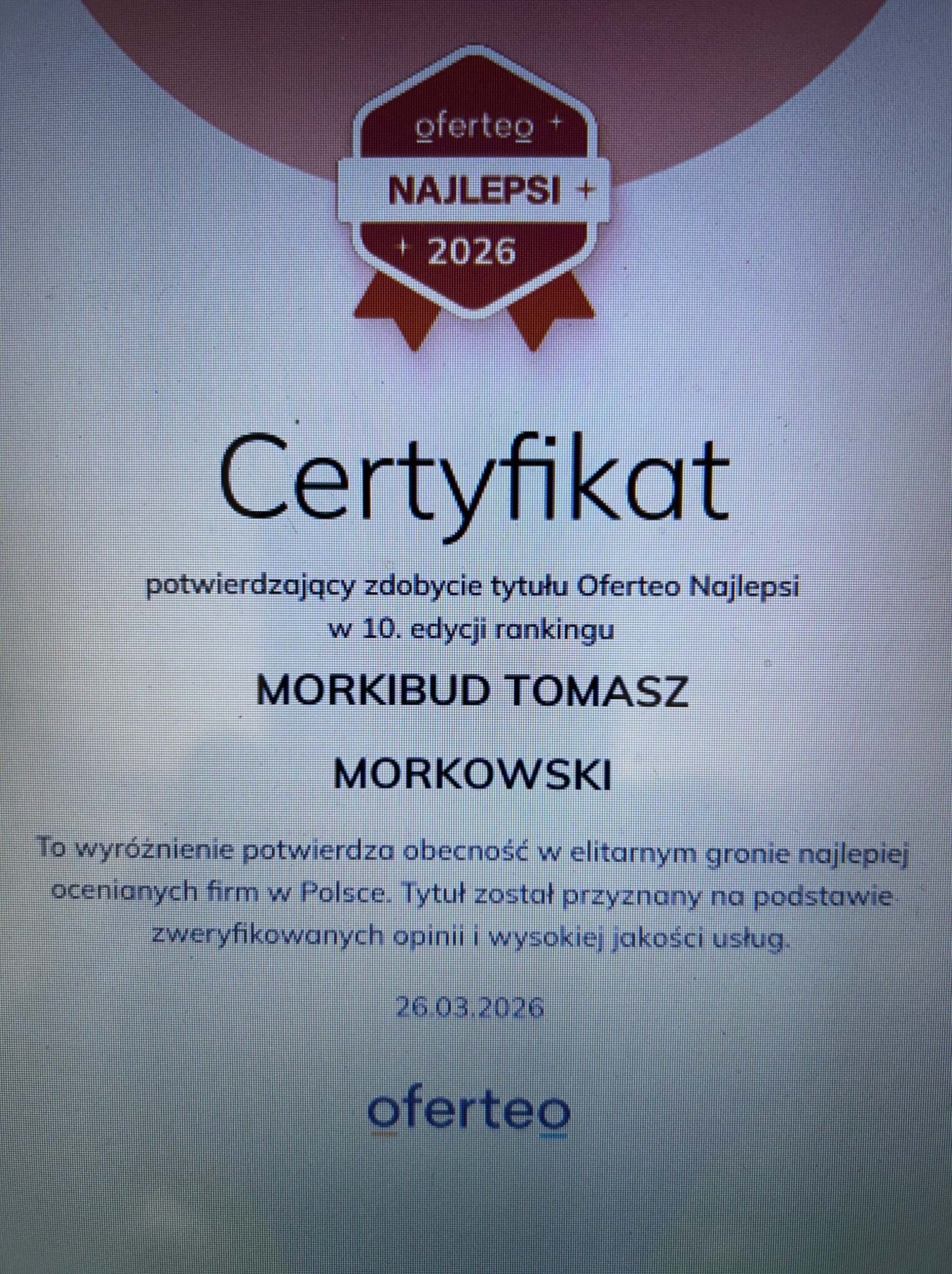 Certyfikat Oferteo Najlepsi 2026 dla MORKIBUD TOMASZ MORKOWSKI, potwierdzający obecność w gronie najlepiej ocenianych firm w Polsce w 10. edycji rankingu.