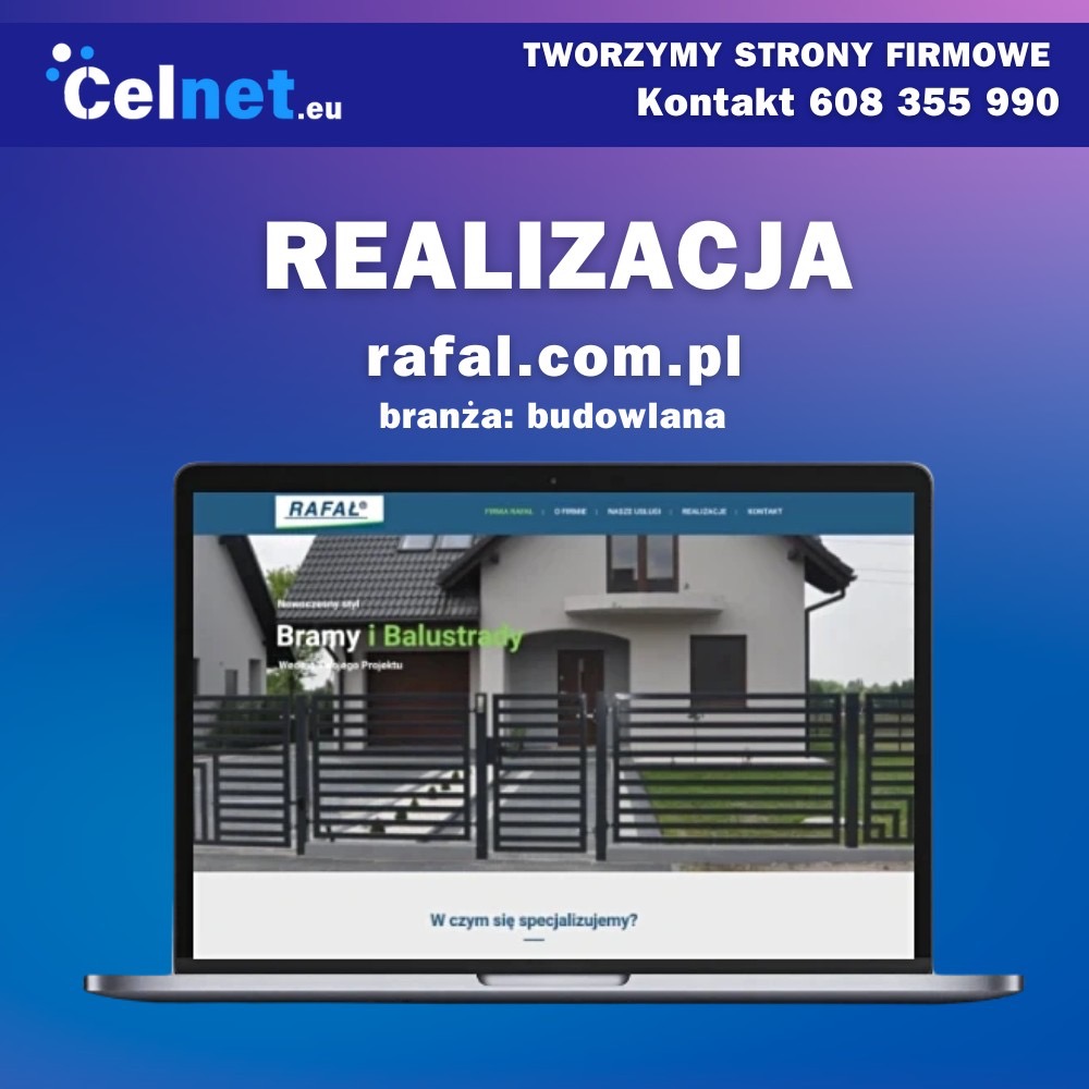 Ekran laptopa wyświetlający stronę internetową firmy budowlanej rafal.com.pl, specjalizującej się w bramach i balustradach, z napisem 'REALIZACJA' na górze, na niebieskim tle z logiem Celnet.eu.