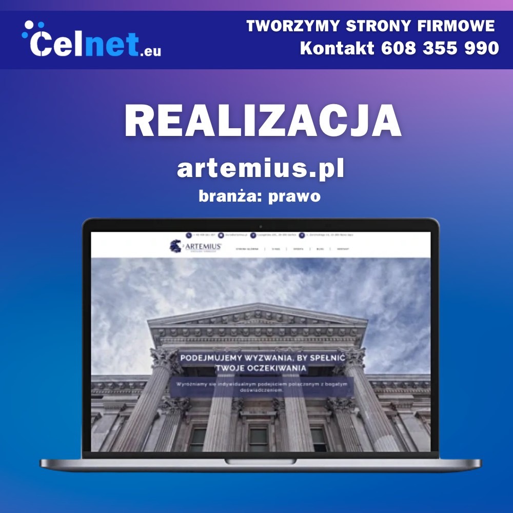 Laptop wyświetlający stronę internetową artemius.pl z motywem architektonicznym, oznaczony jako realizacja, z informacją o branży: prawo, na gradientowym niebieskim tle z logo Celnet.eu i numerem...