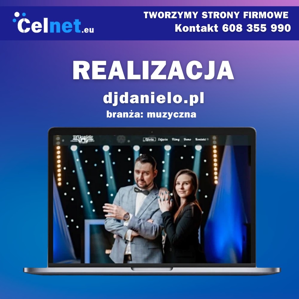 Laptop wyświetlający stronę internetową djdanielo.pl z parą prezenterów na tle sceny muzycznej, z napisem 'REALIZACJA' i informacją o branży muzycznej, na górze logo Celnet.eu i numer kontaktowy.