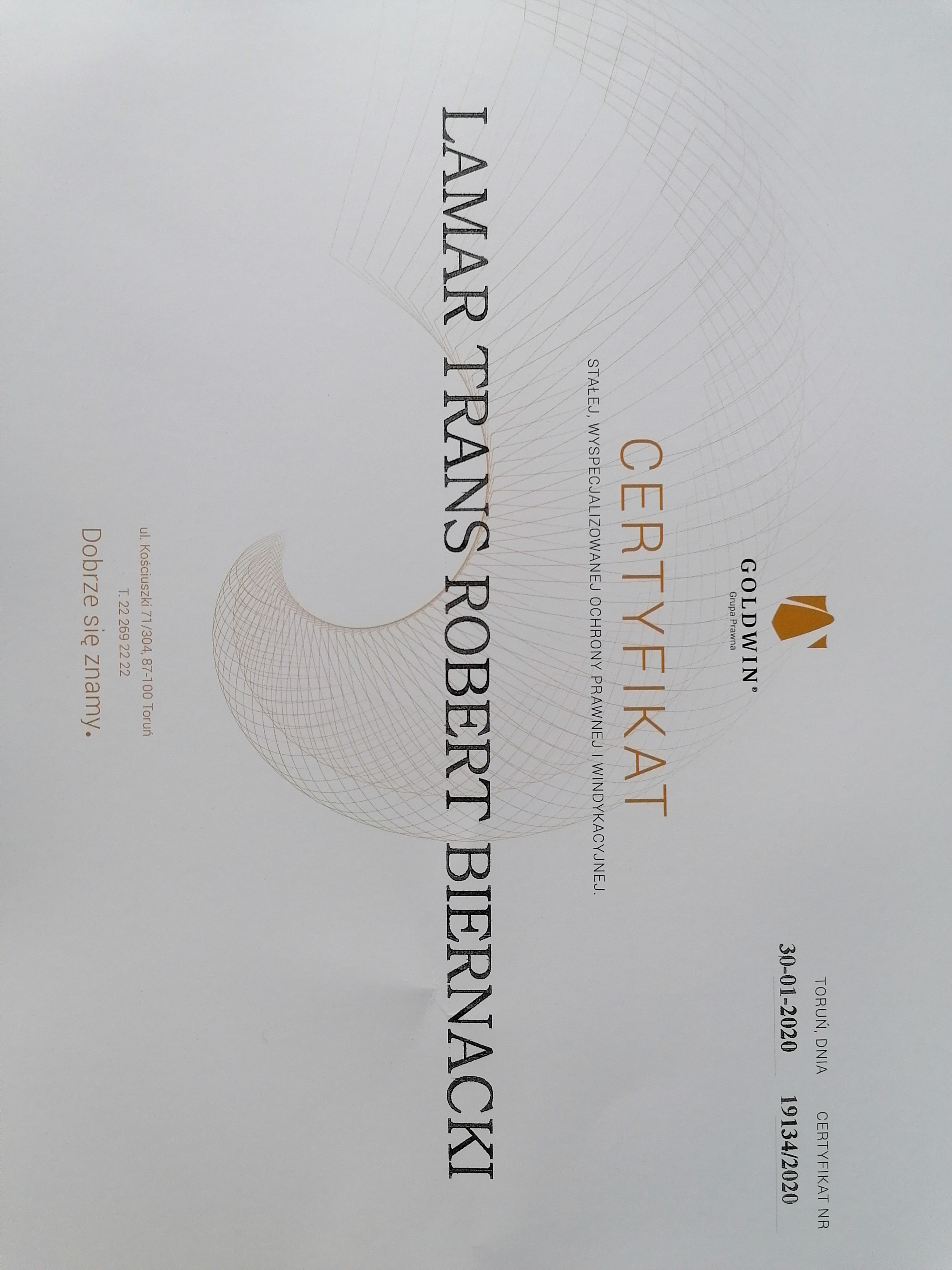 Certyfikat firmy Lamar Trans Robert Biernacki z Torunia, specjalizującej się w ochronie prawnej i windykacji, wydany przez Goldwin Grupa Prawna, datowany na 30.01.2020.