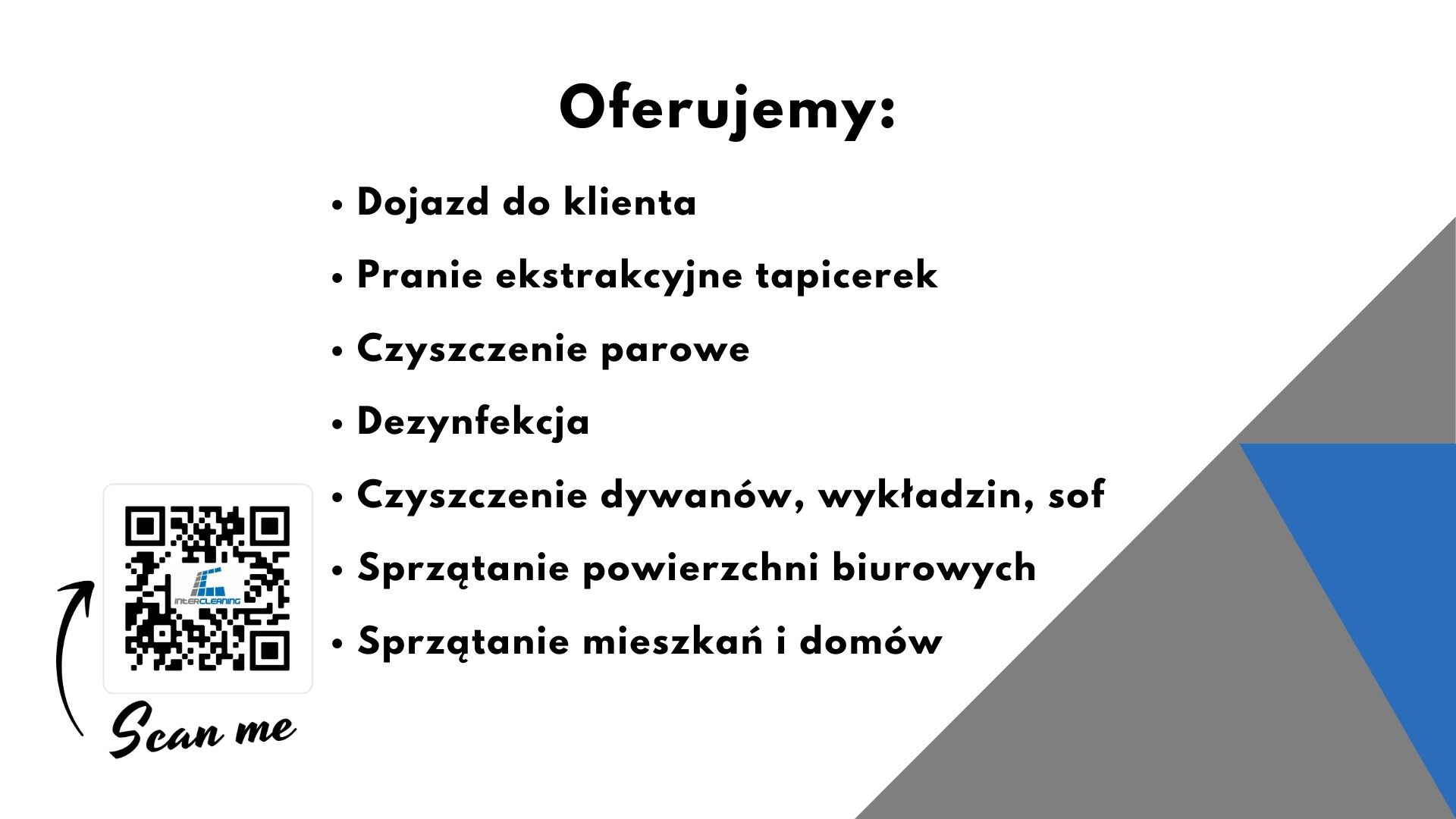 Grafika reklamowa firmy sprzątającej oferującej pranie tapicerek, czyszczenie parowe, dezynfekcję, czyszczenie dywanów, sprzątanie biur i mieszkań, z kodem QR do zeskanowania.