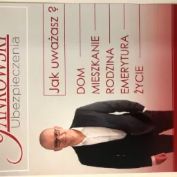 Ulotka reklamowa firmy ubezpieczeniowej Jankowski Ubezpieczenia, z pytaniem 'Jak uważasz?' oraz listą wartości: Dom, Mieszkanie, Rodzina, Emerytura, Życie, obok wizerunek uśmiechniętego mężczyzny...