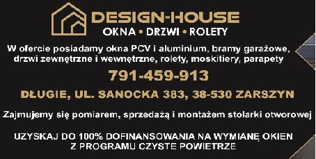 Reklama firmy Design-House z ofertą okien, drzwi i rolet, numerem telefonu i adresem, informująca o możliwości uzyskania dofinansowania na wymianę okien z programu Czyste Powietrze.