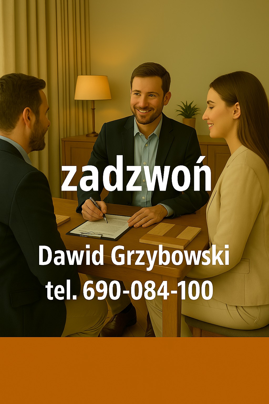 Spotkanie z agentem nieruchomości: mężczyzna podpisuje dokumenty, uśmiechnięty agent i klientka siedzą przy stole. Na pierwszym planie napis 'zadzwoń'.