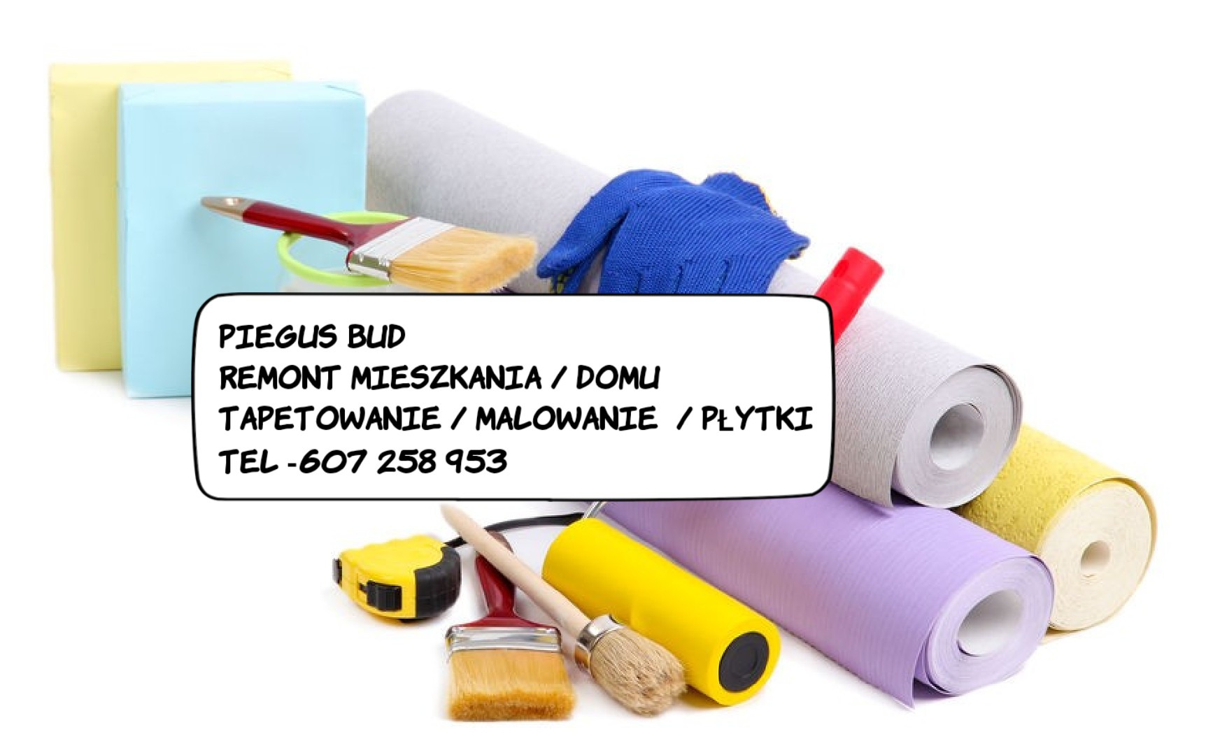 Zestaw narzędzi i materiałów remontowych: pędzle, wałki malarskie, miarka, rękawice robocze i rolki tapet w różnych kolorach, otoczone blokami gąbki. Na pierwszym planie ramka z tekstem reklamowym...