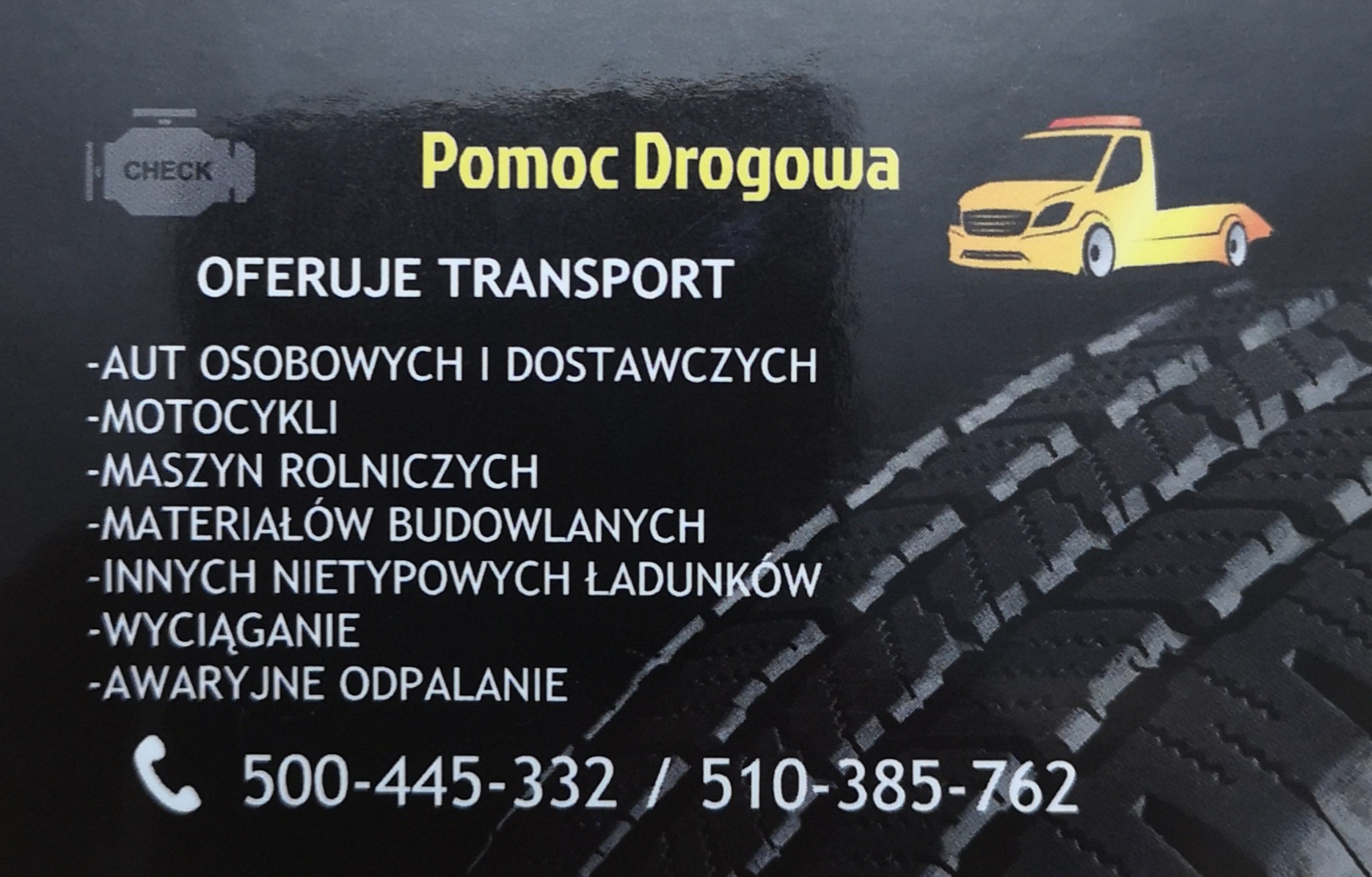 Wizytówka firmy oferującej pomoc drogową, z ilustracją żółtej lawety, wykazem usług transportowych i numerami telefonów na tle fragmentu opony.