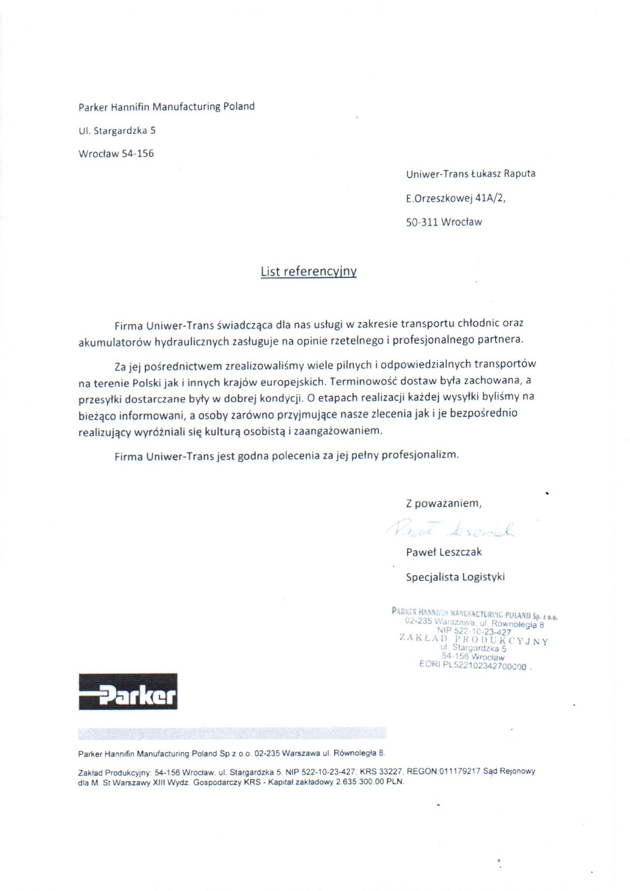 Skan dokumentu referencyjnego dla firmy Uniwer-Trans, świadczącej usługi transportowe, wystawionego przez Parker Hannifin Manufacturing Poland, z podpisem specjalisty logistyki Pawła Leszczaka.