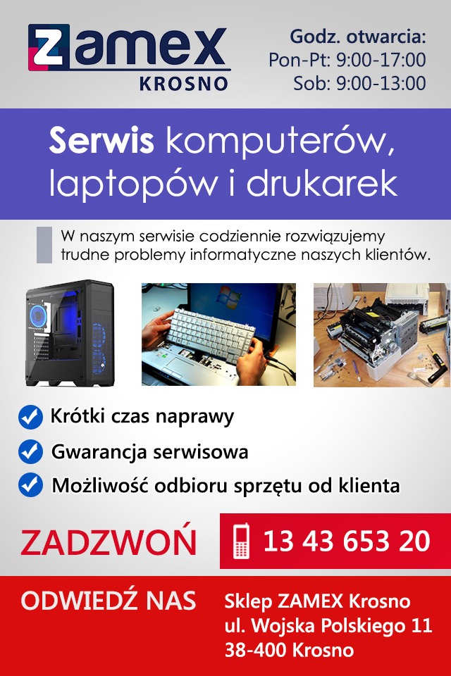 Reklama serwisu komputerowego Zamex Krosno, z informacją o naprawie laptopów, drukarek, krótkim czasie naprawy i gwarancji serwisowej. Na zdjęciu komputer stacjonarny, laptop w trakcie naprawy...
