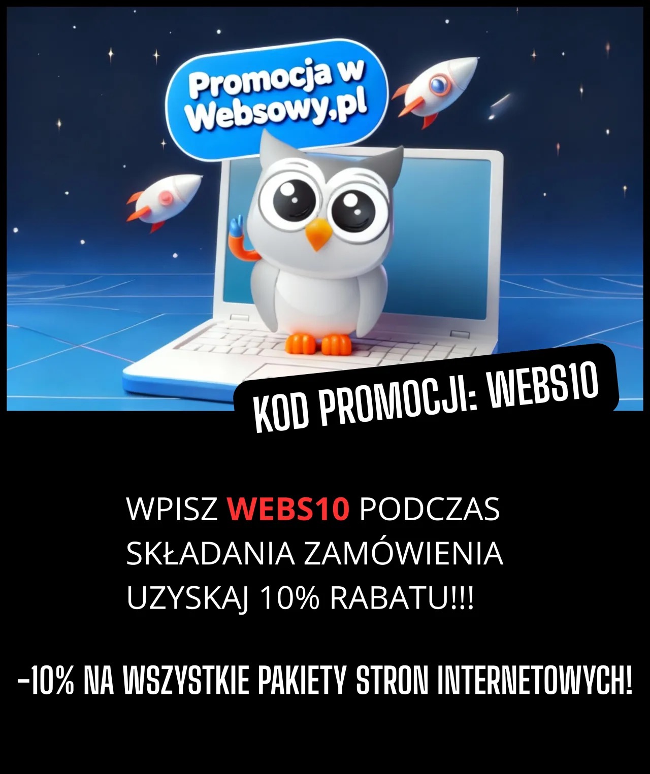 Grafika promocyjna: Sowa 3D na laptopie, rakiety, napis 'Promocja w Websowy.pl', kod rabatowy WEBS10 na pakiety stron internetowych.