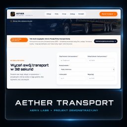 AERIX Strony Internetowe Premium - Nowoczesny zrzut ekranu strony internetowej 'AETHER TRANSPORT', projektu demonstracyjnego AERIX LABS, z formularzem szybkiej wyceny transportu i danymi przesyłki.
