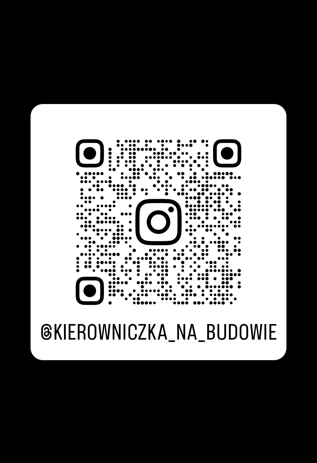Kod QR do profilu Instagram @kierowniczka_na_budowie z Wrocławia, na białym tle z zaokrąglonymi rogami.