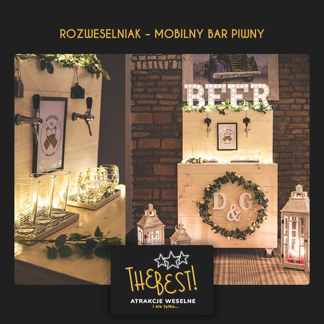 Mobilny bar piwny 'Rozweselniak' z dwoma kranami, dekoracjami roślinnymi i lampionami, na tle ceglanej ściany, z podświetlanym napisem 'BEER' i logo 'THEBEST! Atrakcje Weselne'.