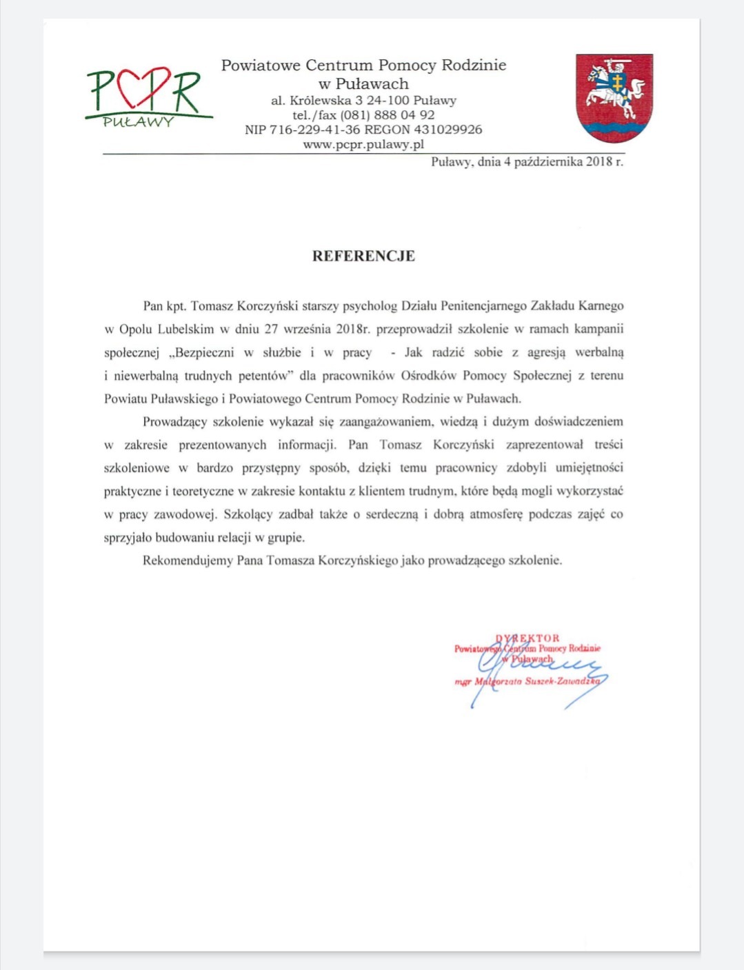 Skan dokumentu referencyjnego dla Tomasza Korczyńskiego, starszego psychologa, za przeprowadzone szkolenie z zakresu radzenia sobie z agresją werbalną i niewerbalną dla pracowników Ośrodków Pomocy...