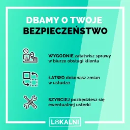Grafika informacyjna: dbamy o Twoje bezpieczeństwo, wygoda w biurze obsługi klienta, łatwe zmiany w usłudze, szybkie usuwanie usterek, lokalni.