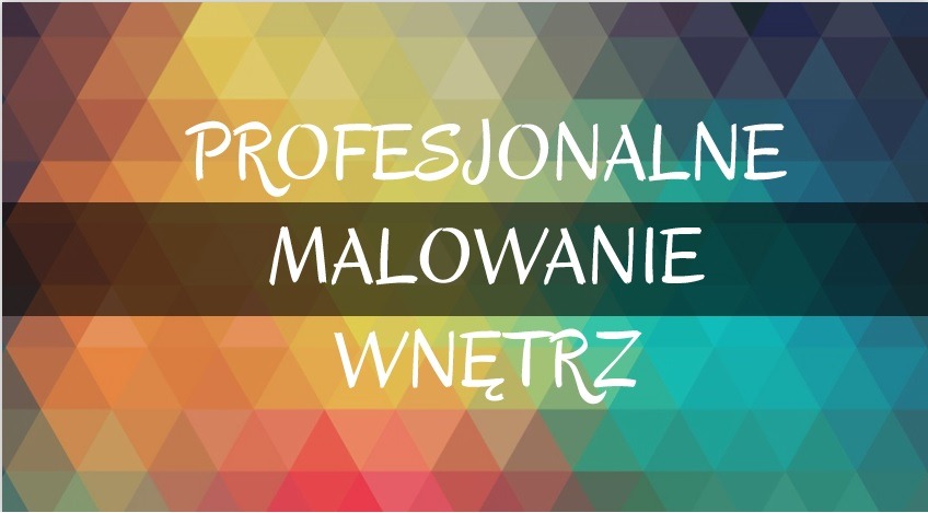 Grafika z napisem 'Profesjonalne Malowanie Wnętrz' na tle z geometrycznych trójkątów w odcieniach żółci, pomarańczy, brązu i niebieskiego.