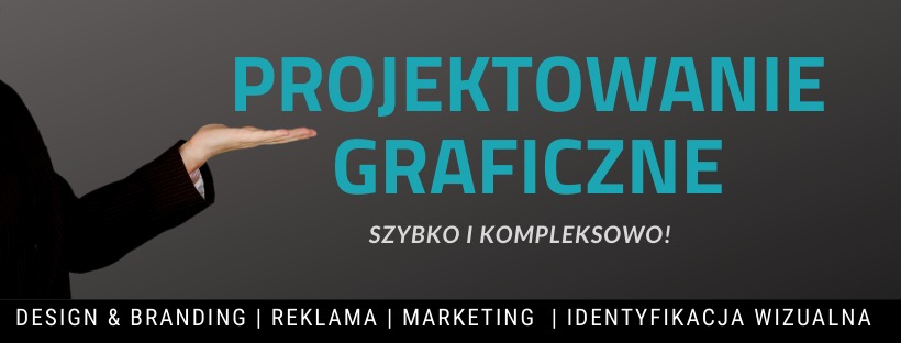 Prezentacja usług projektowania graficznego: dłoń w garniturze wskazuje na hasło 'Projektowanie Graficzne' w turkusowym kolorze, z dopiskiem 'Szybko i Kompleksowo!' oraz listą usług takich jak...