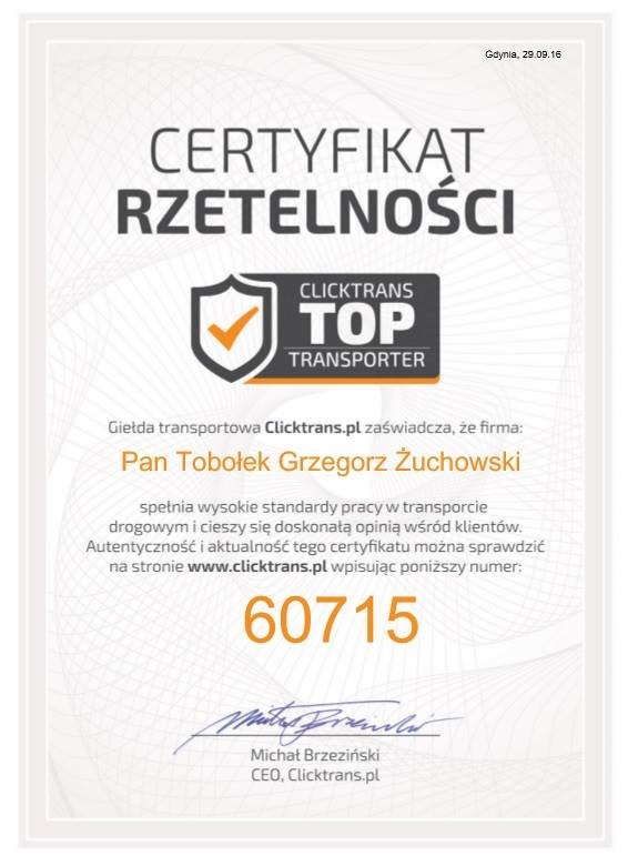Certyfikat rzetelności Clicktrans Top Transporter dla firmy Pana Tobołka Grzegorza Żuchowskiego z numerem 60715, wydany w Gdyni 29.09.16.