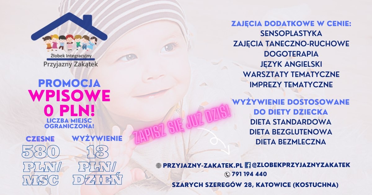 Grafika reklamowa żłobka integracyjnego 'Przyjazny Zakątek' z uśmiechniętą twarzą dziecka w tle, informująca o promocji 'Wpisowe 0 PLN', zajęciach dodatkowych (sensoplastyka, dogoterapia, język...