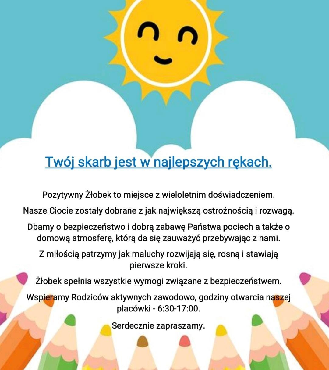 Grafika reklamowa placówki opiekuńczej z uśmiechniętym słońcem i tekstem zachęcającym do powierzenia dziecka pod opiekę, zakończona rzędem kolorowych kredek.