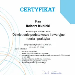 Skan certyfikatu firmy Sonel potwierdzający ukończenie szkolenia online z zakresu oświetlenia podstawowego i awaryjnego, teoria i praktyka, przez Pana Roberta Kubickiego, z datą 20.05.2022.
