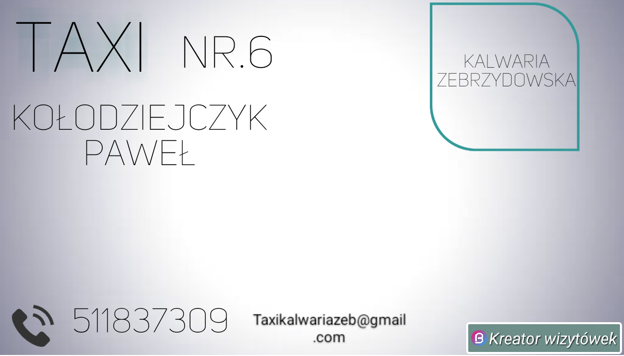 Wizytówka taksówkarza z Kalwarii Zebrzydowskiej: imię i nazwisko, numer telefonu, adres e-mail, logo z nazwą miejscowości.