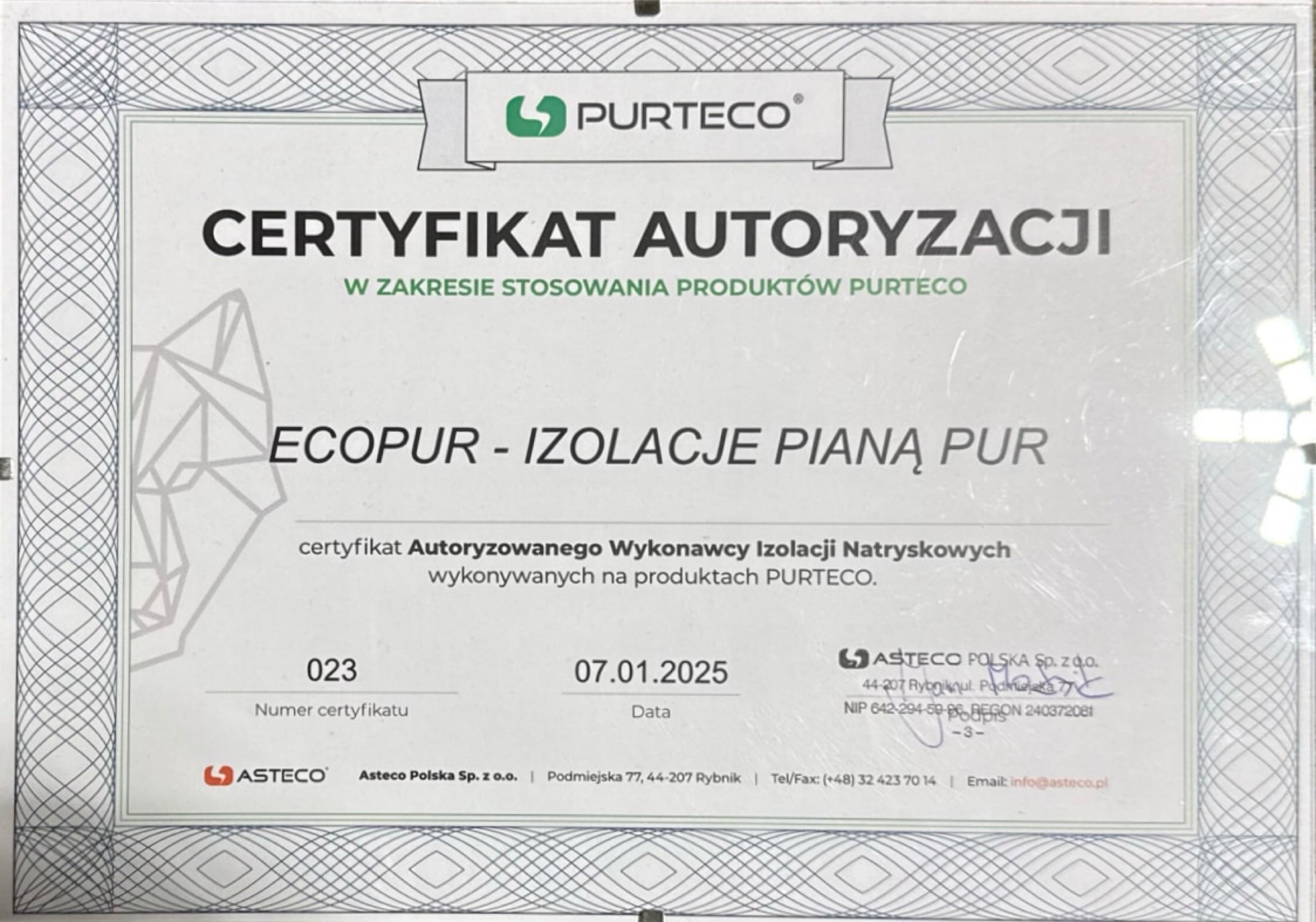 Certyfikat autoryzacji firmy Asteco Polska Sp. z o.o. w zakresie stosowania produktów Purteco do izolacji pianą PUR, numer certyfikatu 023, data 07.01.2025.