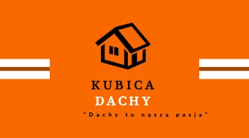 Logo firmy dekarskiej 'KUBICA DACHY' na pomarańczowym tle z graficznym symbolem domu z dachem i hasłem 'Dachy to nasza pasja'.