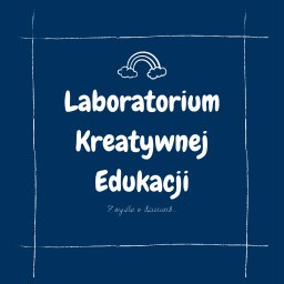 Laboratorium Kreatywnej Edukacji - Obozy dla Dzieci Pruszcz Gdański