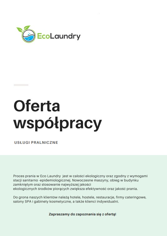 Grafika reklamowa EcoLaundry z ofertą współpracy w zakresie usług pralniczych, podkreślająca ekologiczny proces prania i wysoką jakość środków piorących, skierowana do hoteli, hosteli, restauracji,...