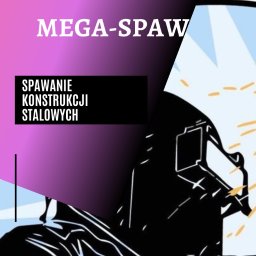 Mega-spaw - Spawalnictwo Sułów