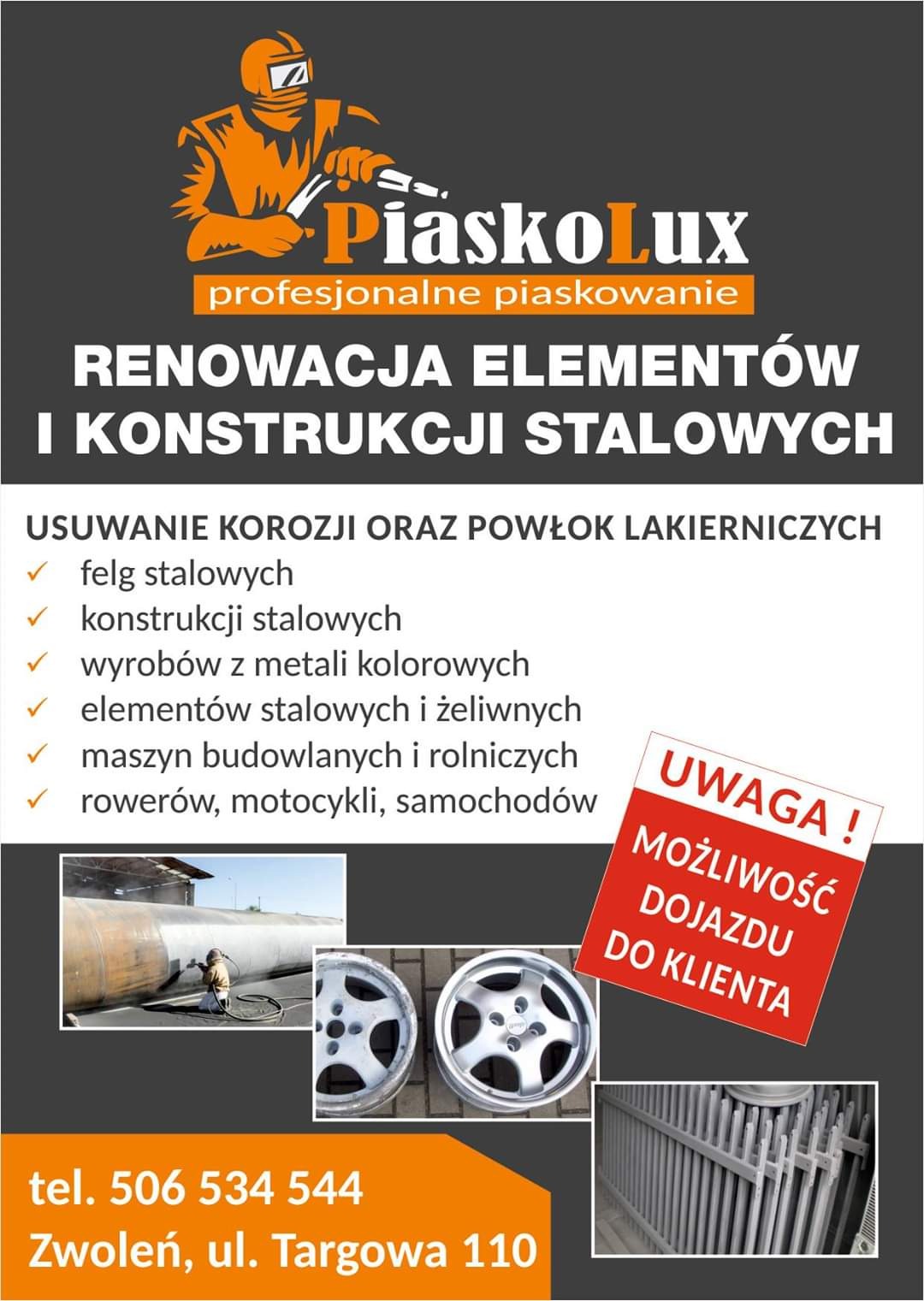 Plakat reklamowy firmy oferującej renowację elementów i konstrukcji stalowych poprzez usuwanie korozji i powłok lakierniczych, z przykładami felg, konstrukcji i rur po procesie czyszczenia,...
