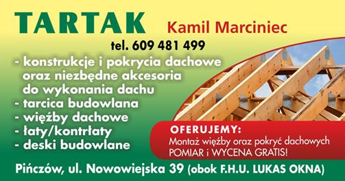 Reklama tartaku Kamil Marciniec z Pińczowa, oferującego konstrukcje i pokrycia dachowe, tarcicę budowlaną, więźby dachowe, łaty i deski budowlane. Na grafice fragment drewnianej więźby dachowej...