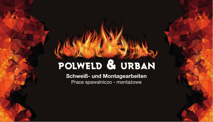 Grafika firmowa: logo 'POLWELD & URBAN' z płomieniami i napisem 'Schweiss- und Montagearbeiten' oraz 'Prace spawalniczo - montażowe' na czarnym tle z abstrakcyjnymi czerwono-pomarańczowymi wzorami...