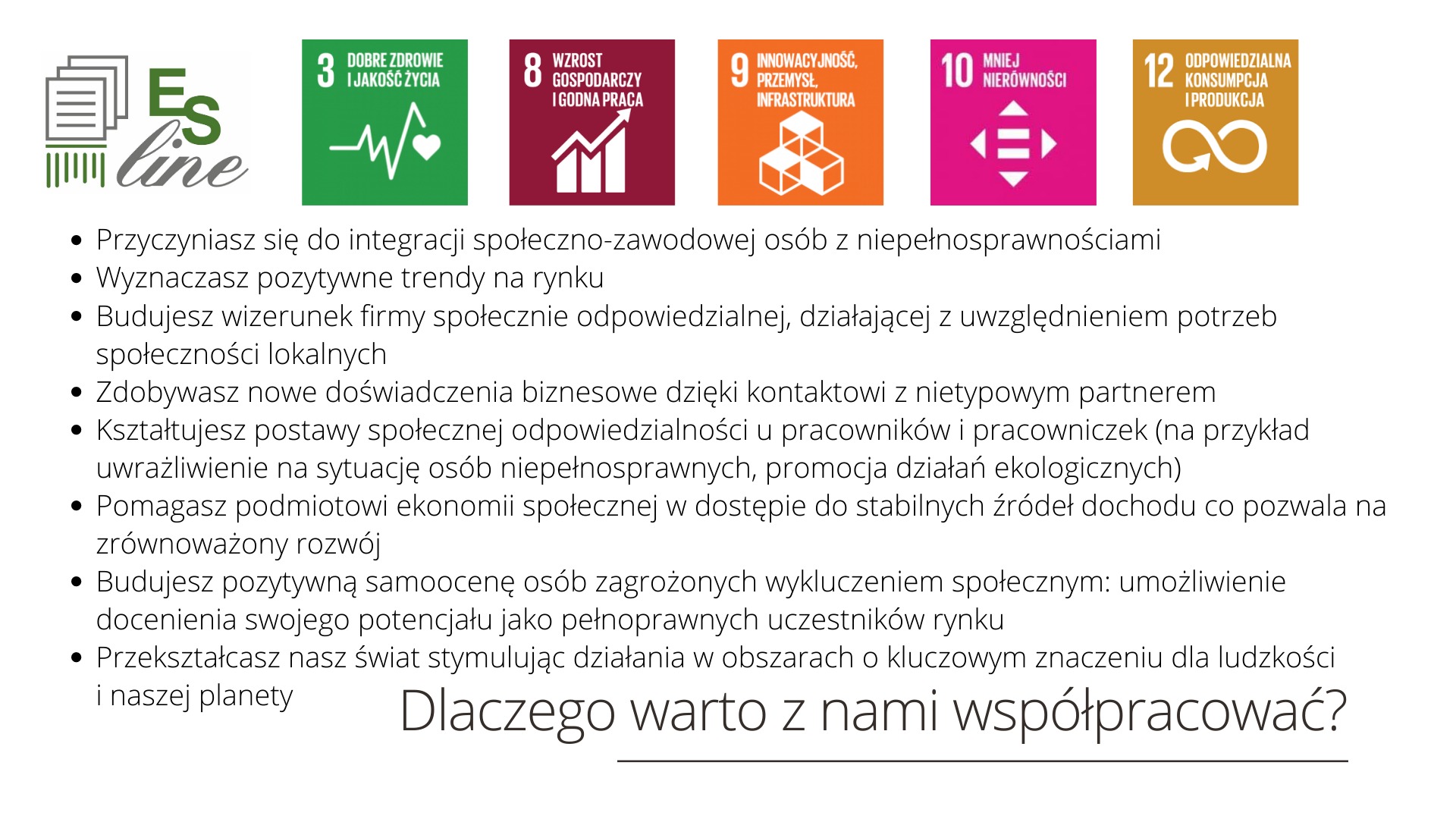 Grafika przedstawiająca logo firmy ES line oraz cele zrównoważonego rozwoju ONZ, z tekstem o integracji społeczno-zawodowej osób z niepełnosprawnościami i budowaniu pozytywnego wizerunku firmy...