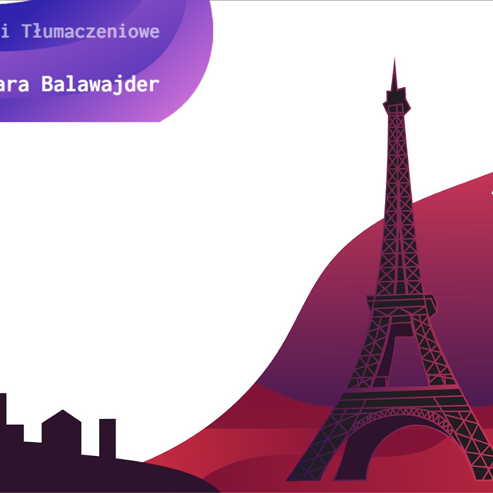 Usługi Tłumaczeniowe z francuskiego w Rzeszowie - Barbara Balawajder