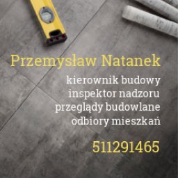 Przemysław Natanek - Rewelacyjne Nadzorowanie Budowy Gdańsk