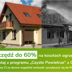 Porównanie domu przed i po ociepleniu elewacji, z informacją o programie Czyste Powietrze i oszczędności do 60% na ogrzewaniu.