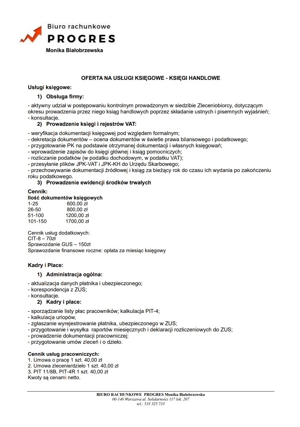 Skan oferty usług biura rachunkowego z cennikiem, obejmujących obsługę firmy, prowadzenie ksiąg VAT, ewidencję środków trwałych oraz usługi kadrowo-płacowe z wyszczególnieniem cen za poszczególne...