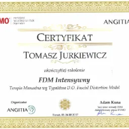 Certyfikat ukończenia szkolenia FDM Intensywny terapii manualnej wg Typaldosa D.O. Fascial Distortion Model dla Tomasza Jurkiewicza, wydany przez IFDMO i Angitia, podpisany przez instruktora Adama...