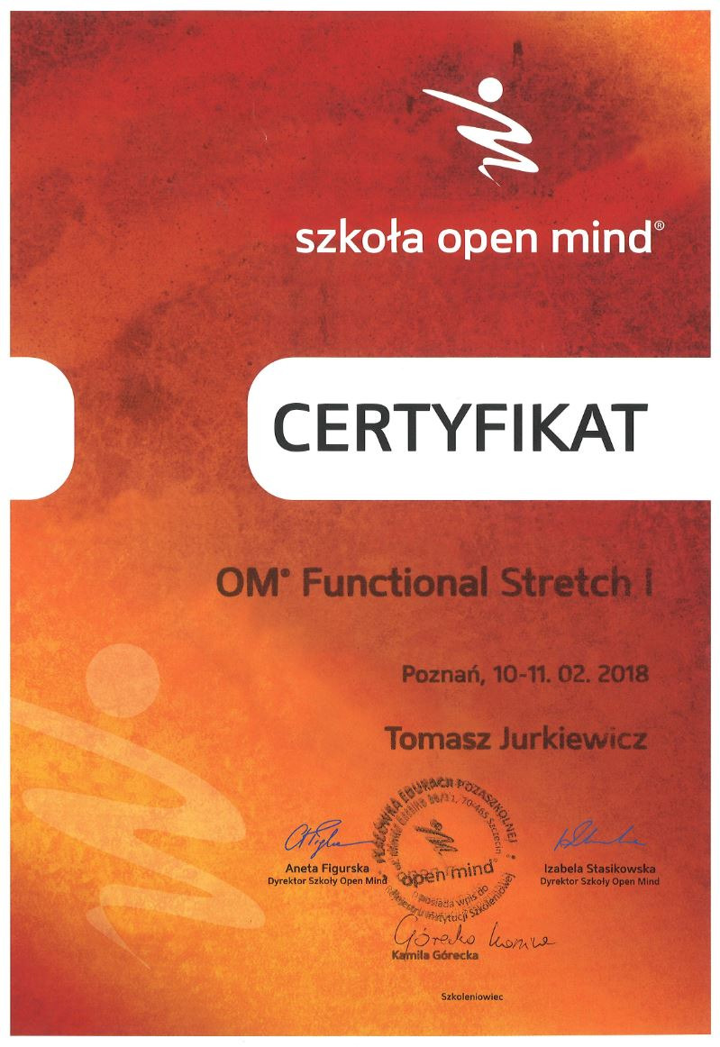 Certyfikat ukończenia kursu OM Functional Stretch I wydany przez szkołę Open Mind w Poznaniu, datowany na 10-11 lutego 2018, z podpisami Anety Figurskiej, Izabeli Stasikowskiej i Kamili Góreckiej.